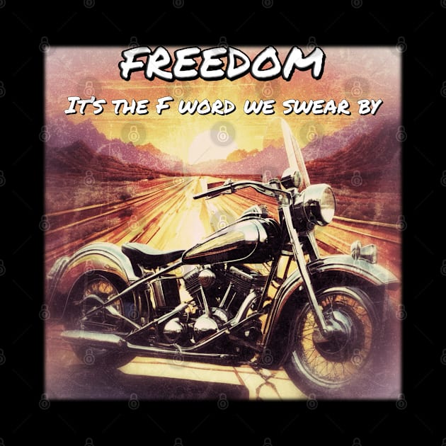 Freedom - It's the F word we swear by by ToochArt