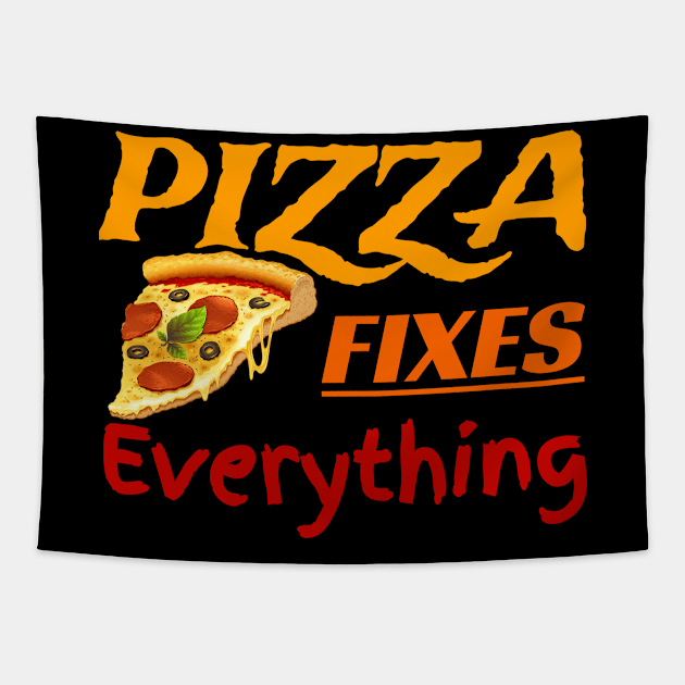 Pizza Fixes Everything Tapestry by Clara switzrlnd