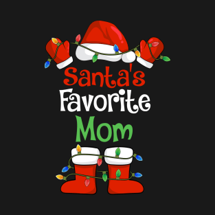 Santa's Favorite Mom Funny Christmas Pajamas T-Shirt