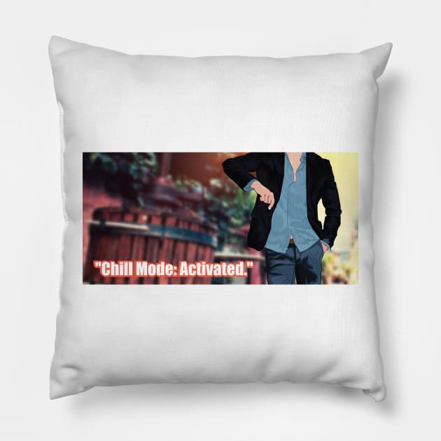 Relaxed Vibes | Chill Mode : Activated Pillow by muzamilshayk