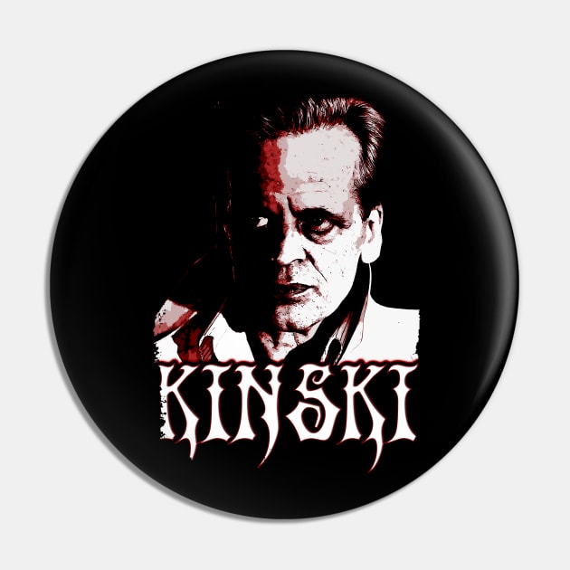 Klaus Kinski Design Pin by HellwoodOutfitters