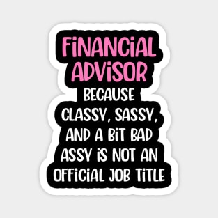 Financial Advisor, Female Financial Advisor Magnet