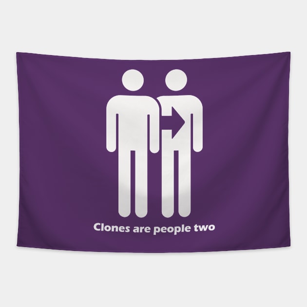 Clones Are People Two - Light Text Tapestry by lyricalshirts