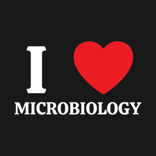 I Love Heart Microbiology T-Shirt