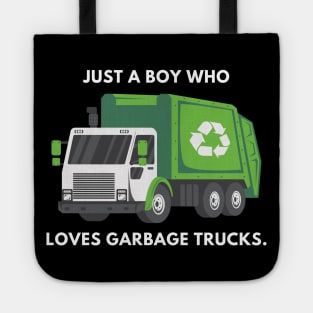 Just a boy who loves garbage trucks Tote