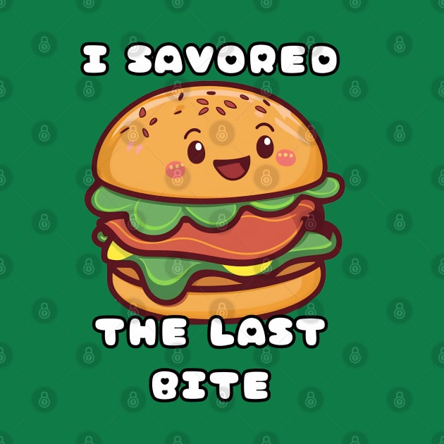 Hamburger I Savored The Last Bite by Via Lactea Design