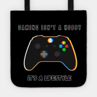 Gaming is a lifestyle Tote