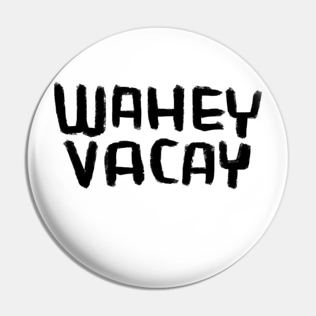 Vacation Mode, Wahey Vacay, vacay all day! Pin by badlydrawnbabe