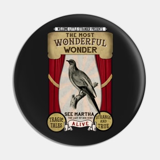 The Most Wonderful Wonder Presents Martha Pin