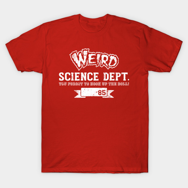 weird science t shirt