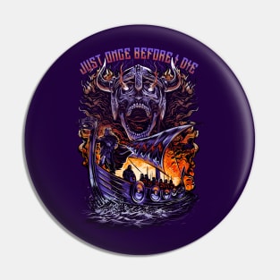 Minnesota Vikings Fans - Just Once Before I Die: Inferno Battle Pin