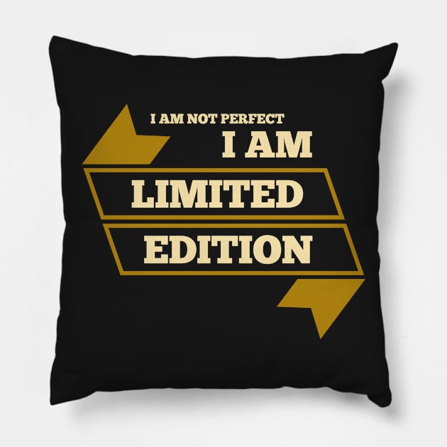 I Am Limited Edition Pillow by Naumovski