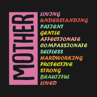 MOTHER Meaning Shirt I Love Mom Mothers Day T-Shirt