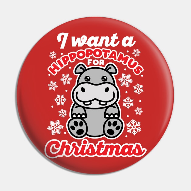 I Want A Hippopotamus for Christmas Cute Hippo Saying Pin by DetourShirts