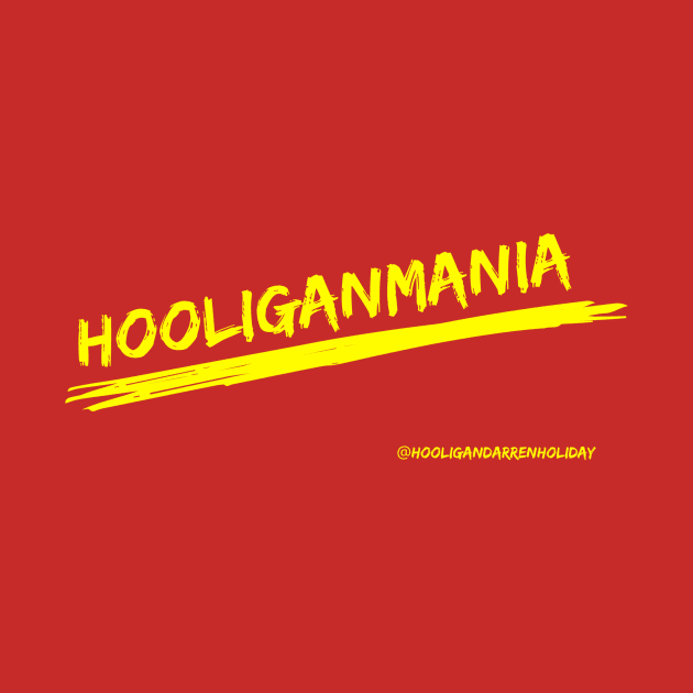 Hooliganmania by Hooligan Darren Holiday