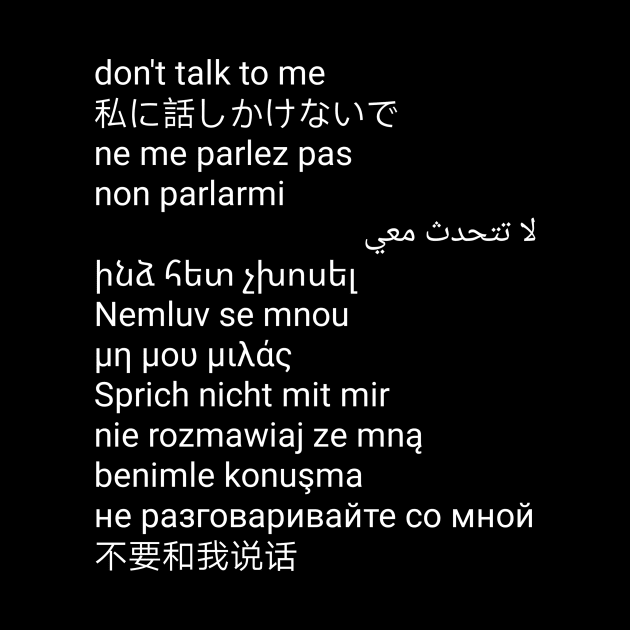 Don't talk to me by TsumakiStore