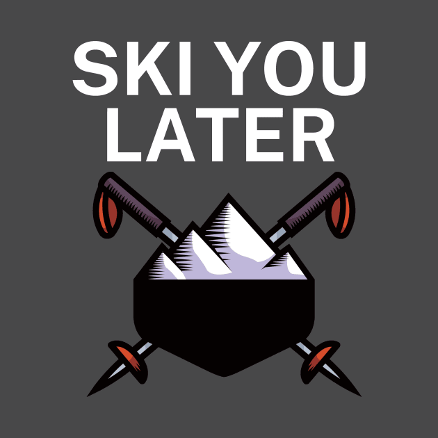 Ski you later by maxcode