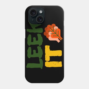 Leek It Phone Case