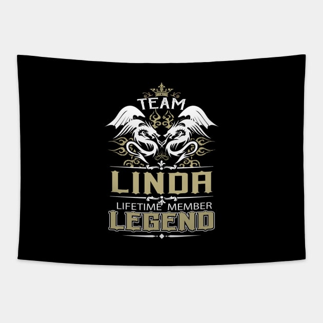 Linda Name T Shirt -  Team Linda Lifetime Member Legend Name Gift Item Tee Tapestry by yalytkinyq