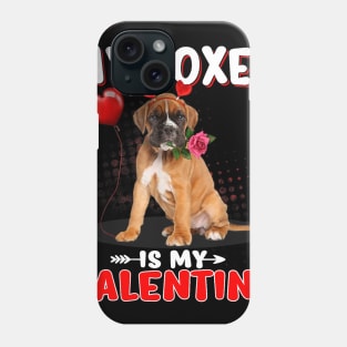 Cutes My Boxer Is My Valentine Heart Dog On Valentine_s Day Phone Case