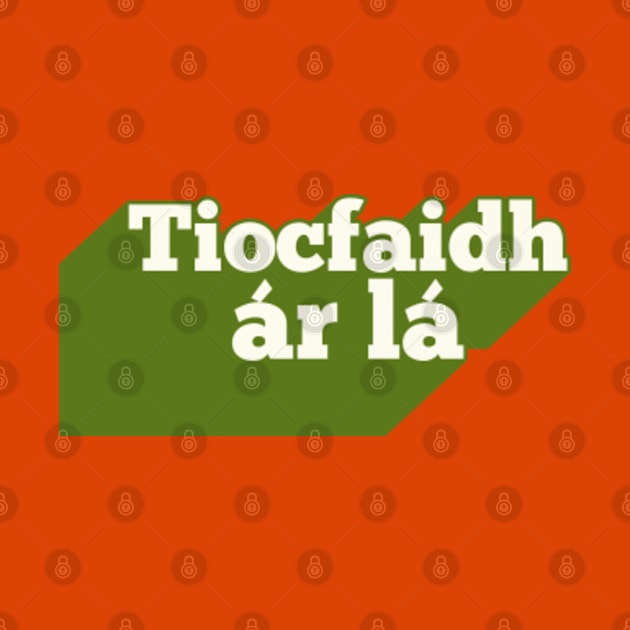 Tiocfaidh ár lá / Our Day Will Come by CultOfRomance