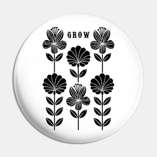 Grow Flowers Black Pin