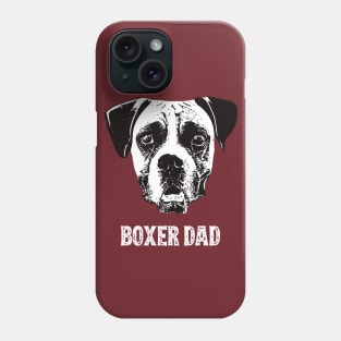 Boxer Dog Dad Phone Case