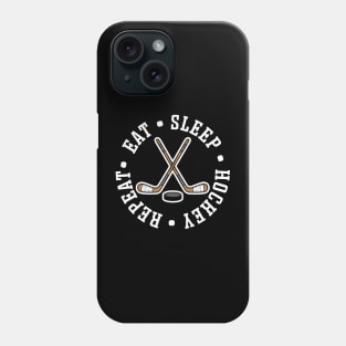 Eat Sleep Hockey Repeat Ice Hockey Field Hockey Cute Funny Phone Case