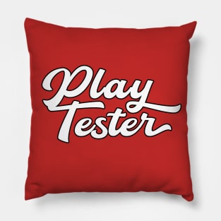 Play Tester Pillow