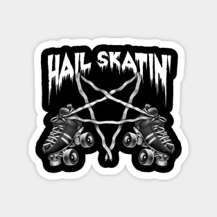 Hail Skatin' Magnet