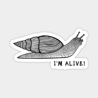 Land Snail - I'm Alive! - animal ink art design - on white Magnet