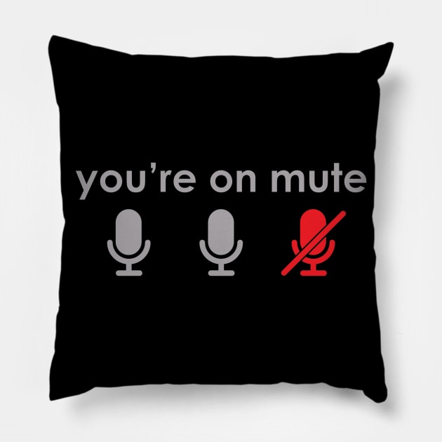 You're on mute Pillow by BishopCras