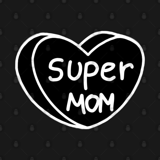 Super Mom by ROLLIE MC SCROLLIE