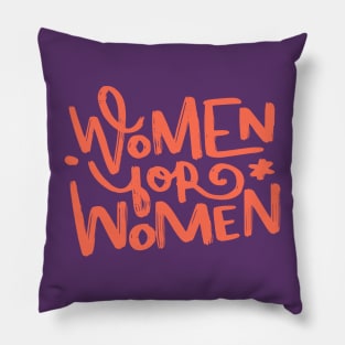 Women For Women Pillow