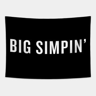 BIG SIMPIN - Simp Nation Design Tapestry