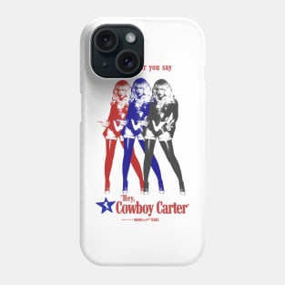 Hey, Cowboy Carter Phone Case