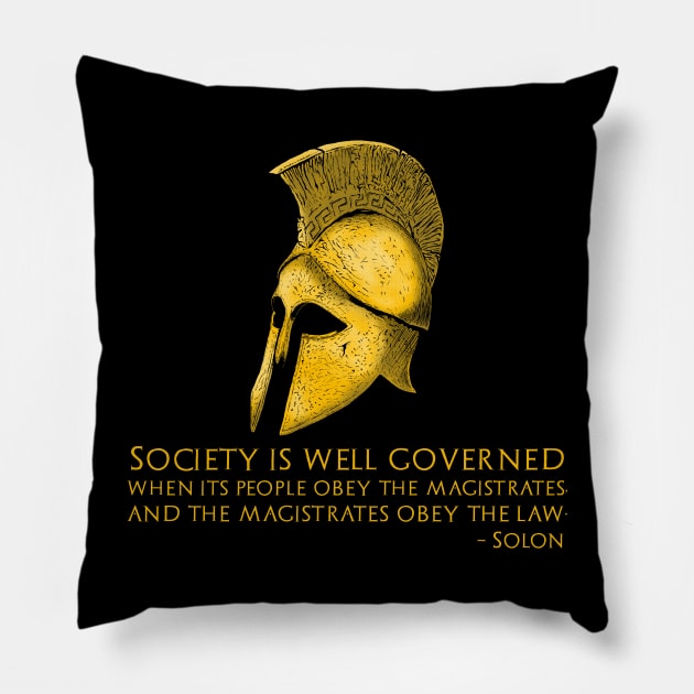 Ancient Greek Solon Quote On Society And Magistrates Pillow by Styr Designs