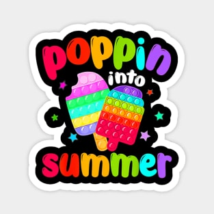 Poppin Into Summer Fidget Toy Icecream Last Day Of School Magnet