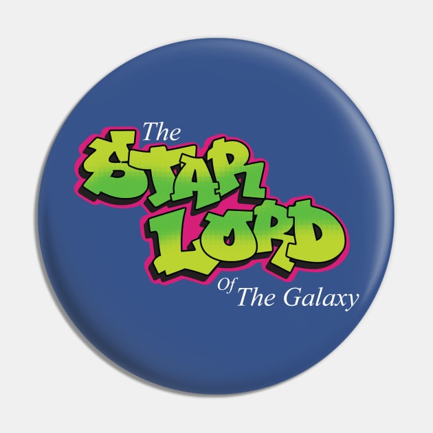 The Star Lord of The Galaxy Pin by ZombieMedia