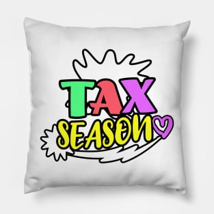 Tax season Pillow