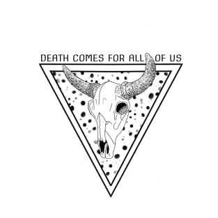 Death Comes For Us All T-Shirt