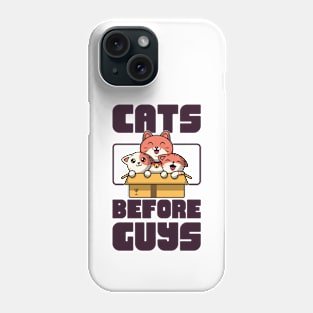 Cats Before Guys | Valentine's Day Humor Phone Case