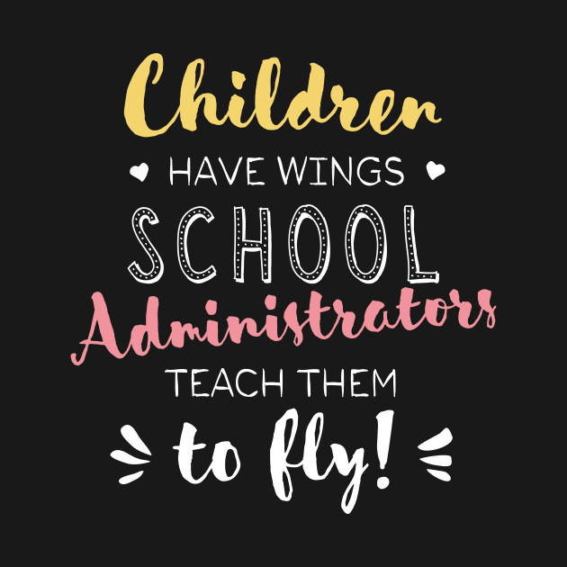 School Administrator Gifts - Beautiful Wings Quote by BetterManufaktur