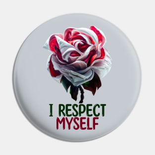 I Respect Myself, Self-Love Pin