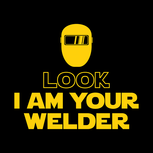 I Am Your Welder by sqwear