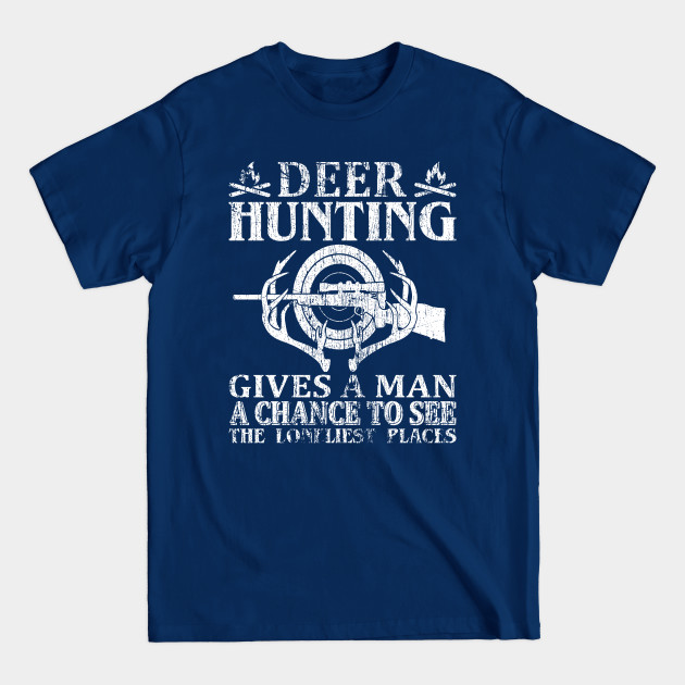 Disover Deer Hunting - Hunting Deer - T-Shirt