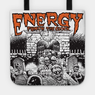 Energy - Punch The Clock Tote