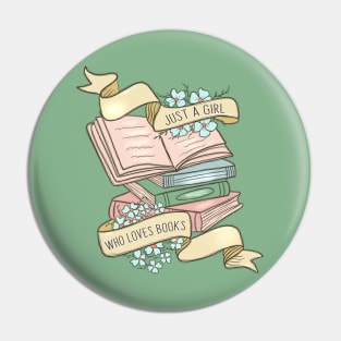 Just A Girl Who Loves Books, Floral Ribbon Bookworm Librarian Retro Vintage Pin