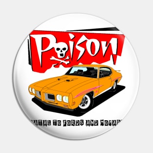 70 GTO Judge Poison Pin