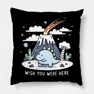 Humorous Dino - Wish you were here - Apocalytic Dinosaur Humor Pillow